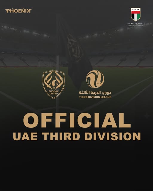 Phoenix United Instagram post: Phoenix United is officially competing in the UAE Third Division League.